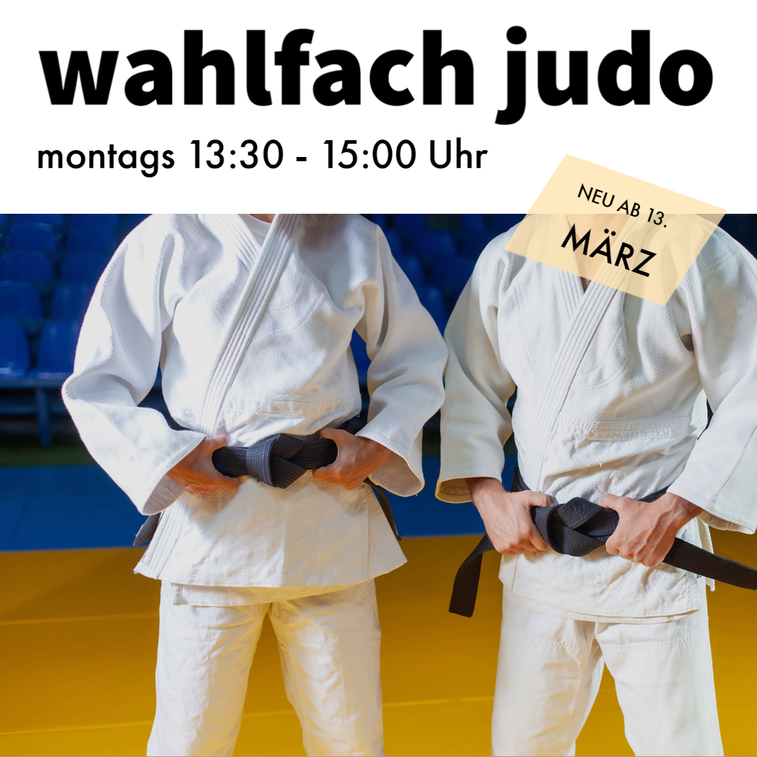 Ab 13. März 2023: Wahlfach Judo